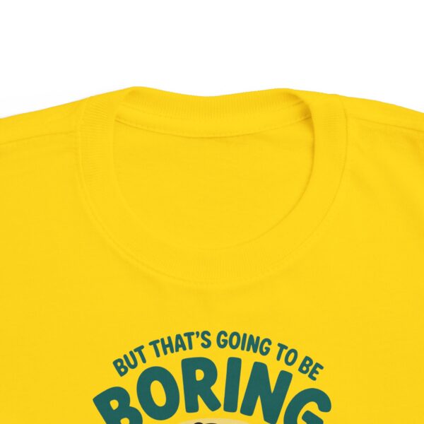 That's Boring Dinosaur Graphic T-Shirt - Image 8