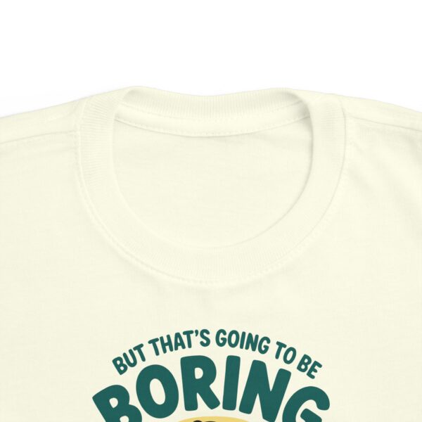 That's Boring Dinosaur Graphic T-Shirt - Image 6
