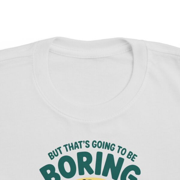 That's Boring Dinosaur Graphic T-Shirt - Image 10